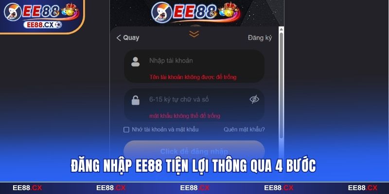 Đăng nhập EE88 tiện lợi thông qua 4 bước