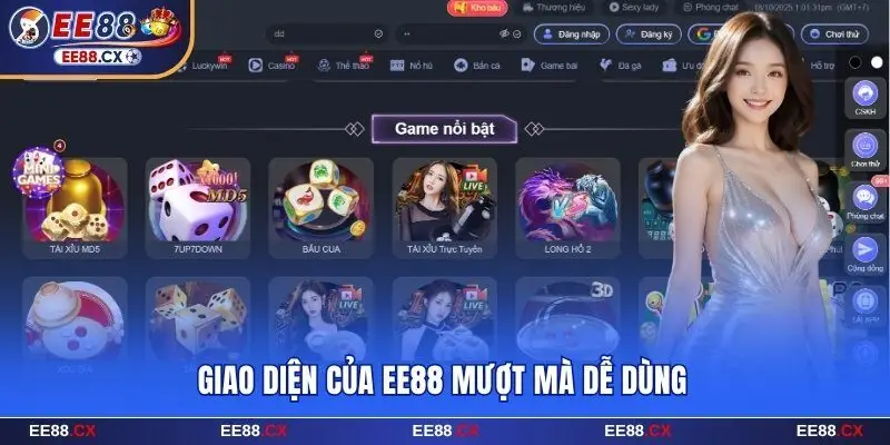 Giao diện của EE88 mượt mà dễ dùng