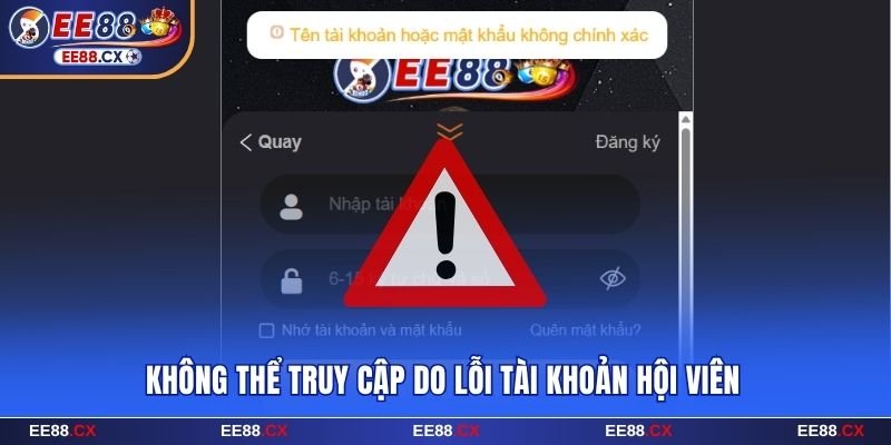 Không thể truy cập EE88 do lỗi tài khoản hội viên