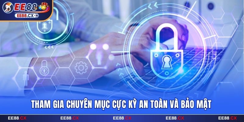 Tham gia thể thao EE88 cực kỳ an toàn và bảo mật