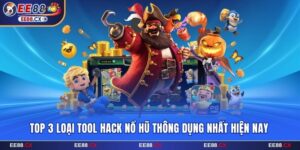 Top 3 Loại Tool Hack Nổ Hũ Thông Dụng Nhất Hiện Nay